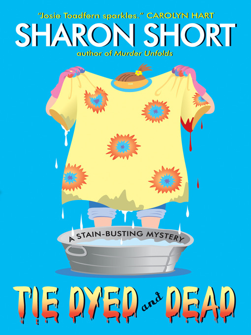 Title details for Tie Dyed and Dead by Sharon Short - Available